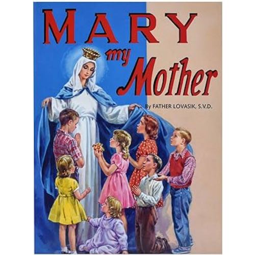 Mary My Mother (St Joseph Picture Books)