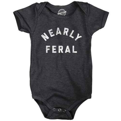 Crazy Dog T-Shirts Nearly Feral Baby Bodysuit Funny Untamed Wild Animal Joke Jumper For Infants