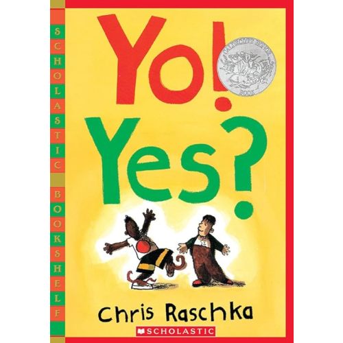 Yo! Yes? (Scholastic Bookshelf)