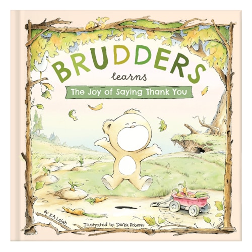 Brudders Learns the Joy of Saying Thank You — BRUDDERS® BOOKS