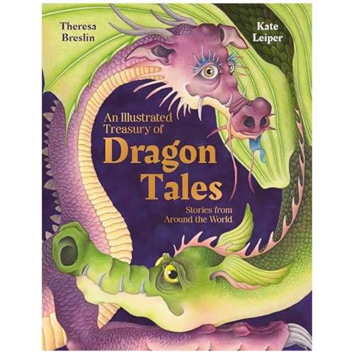 An Illustrated Treasury of Dragon Tales - Stories from Around the World by Theresa Breslin - Hardcover