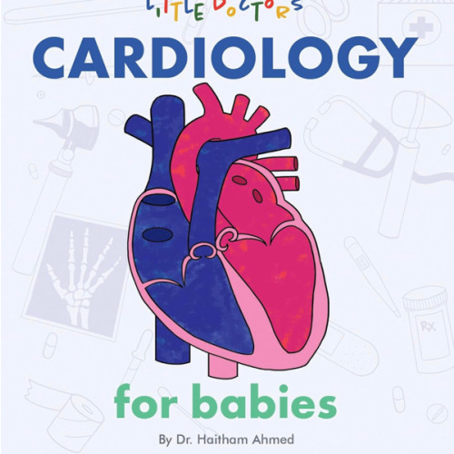 Cardiology for Babies