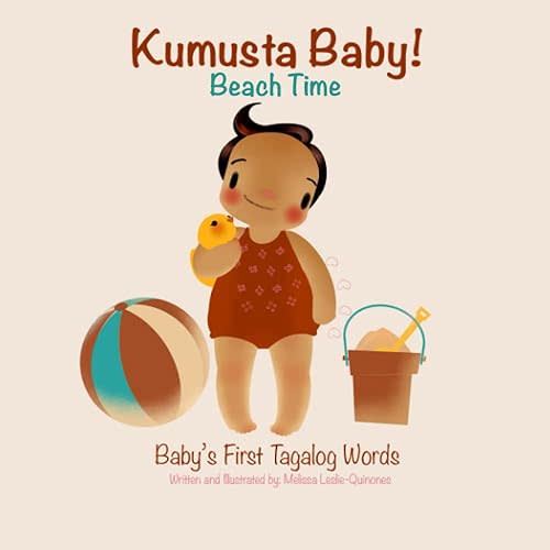Kumusta Baby! Beach Time: Baby's First Tagalog Words (Filipino Children's Books) Paperback – Large Print, June 22, 2023