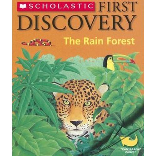 First Discovery: The Rain Forest