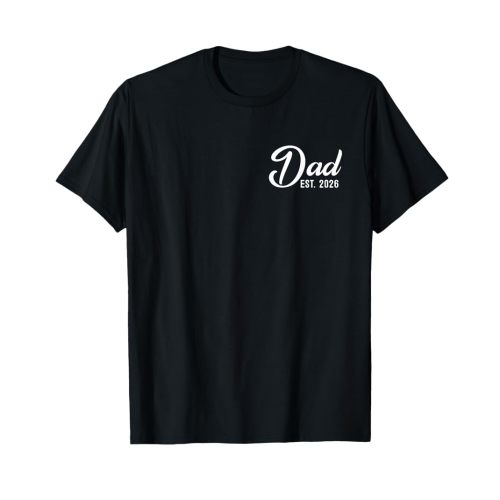 Pregnancy Announcement Daddy - New Dad First Time Dad 2026 T-Shirt
