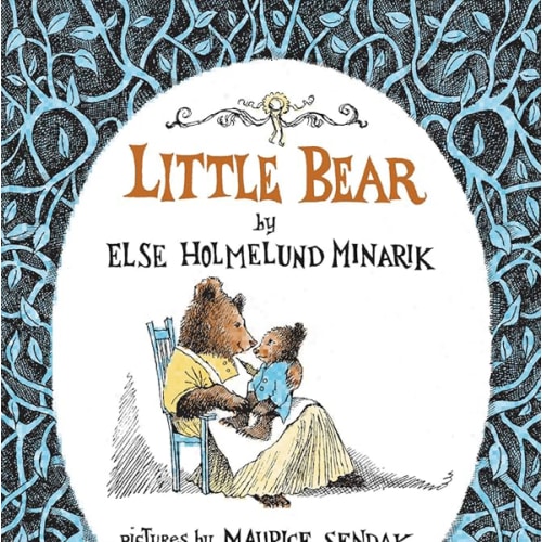 Little Bear by Else Holmelund Minarik