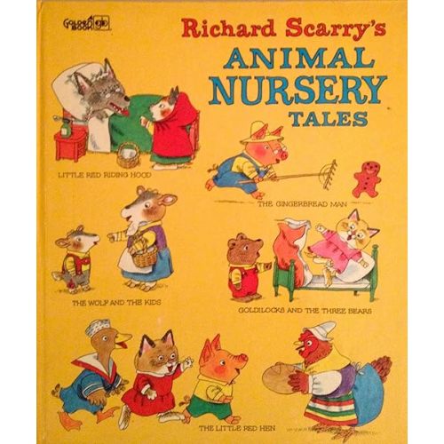 Richard Scarry's Animal Nursery Tales Hardcover – January 1, 1989