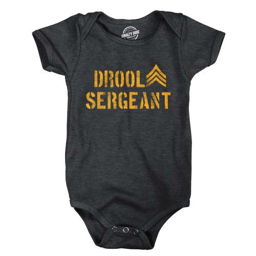 Drool Sergeant Baby Bodysuit Funny Military Army Sarcastic Infant Jumper