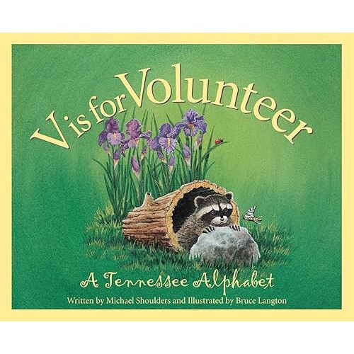 V is for Volunteer: A Tennessee Alphabet (Discover America State by State) Hardcover – Picture Book, April 23, 2001