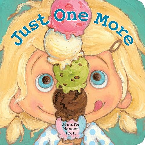 Just One More Board book – May 8, 2018