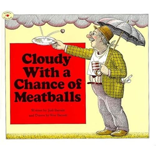Cloudy With a Chance of Meatballs Paperback – Picture Book, April 1, 1982