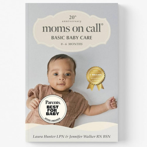 Moms on Call | Basic Baby Care 0-6 Months | Parenting Book 1 of 3 | 20th Anniversary Edition