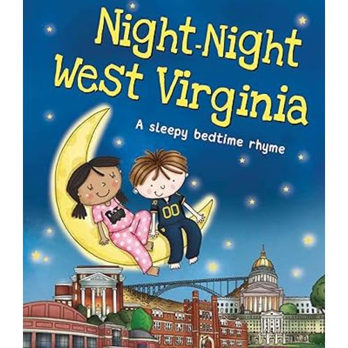 Night-Night West Virginia: A Bedtime Board Book of West Virginia Landmarks