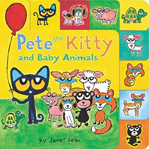 Pete the Kitty and Baby Animals: A Tabbed Board Book for Kids (Pete the Cat)