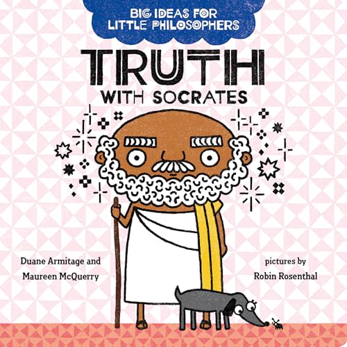 Big Ideas for Little Philosophers: Truth with Socrates