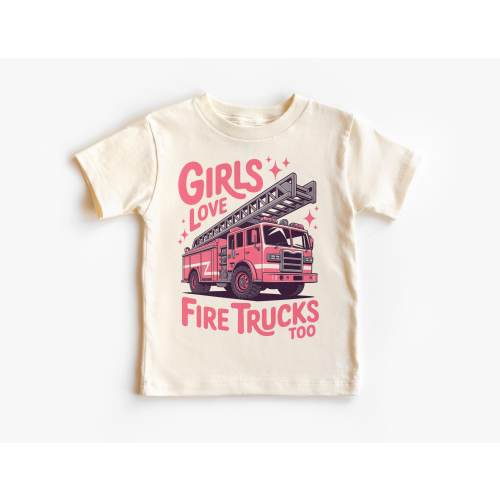 Girly Fire Engine Firefighter Kids Toddler Tee - Cute Girls Love Fire Trucks Too Pink Trucks Outfit - Natural Boho Toddler, Youth Tee