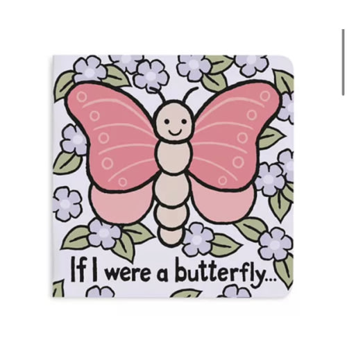 If I Were A Butterfly Board Book- Ages 0+