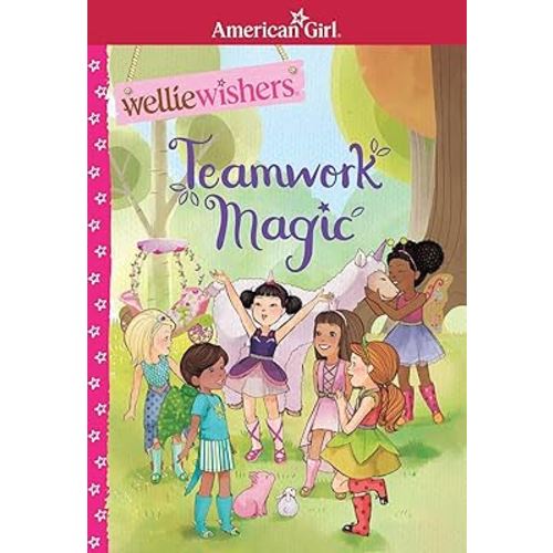 Teamwork Magic (American Girl® WellieWishers™)