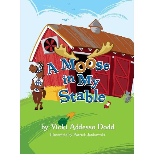 A Moose in My Stable