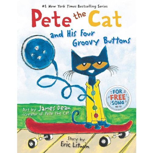 Pete the Cat and His Four Groovy Buttons: A Groovy Counting Adventure with Pete and His Four Favorite Buttons