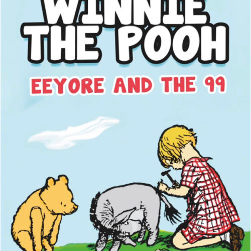 Winnie the Pooh: Eeyore and the 99 (Honey Tree Tales)