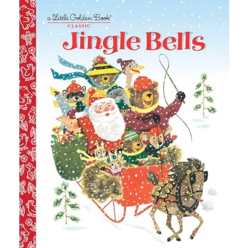Jingle Bells: A Classic Christmas Book for Kids (Little Golden Book)