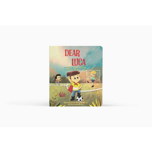 Dear Luca: A Book About Taking Charge of Your Day