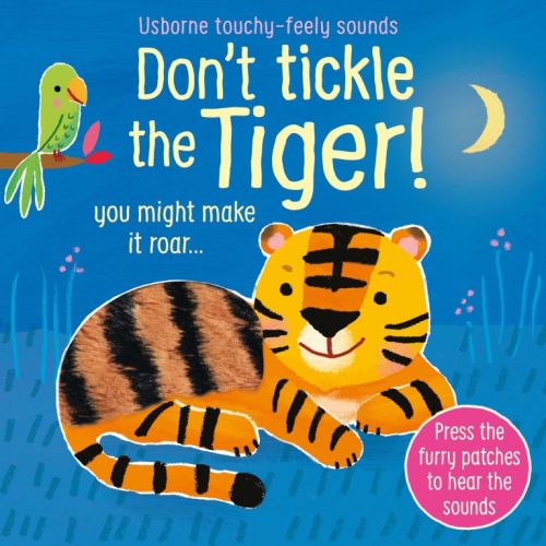 Don't Tickle the Tiger! | Usborne | Be Curious