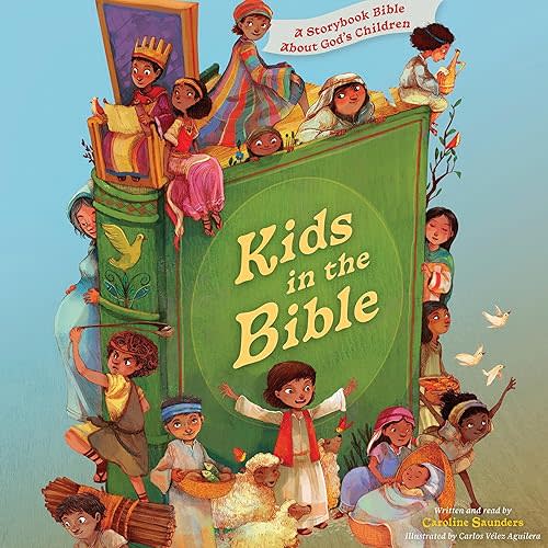 Kids in the Bible: A Storybook Bible About God's Children Audible Audiobook – Unabridged