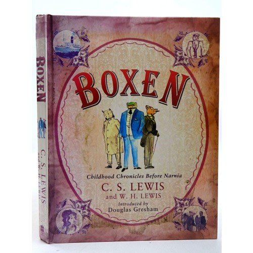 Boxen: Childhood Chronicles Before Narnia
