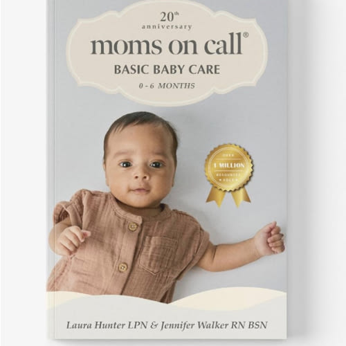 Moms on Call | Basic Baby Care 0-6 Months | Parenting Book 1 of 3 | 20th Anniversary Edition