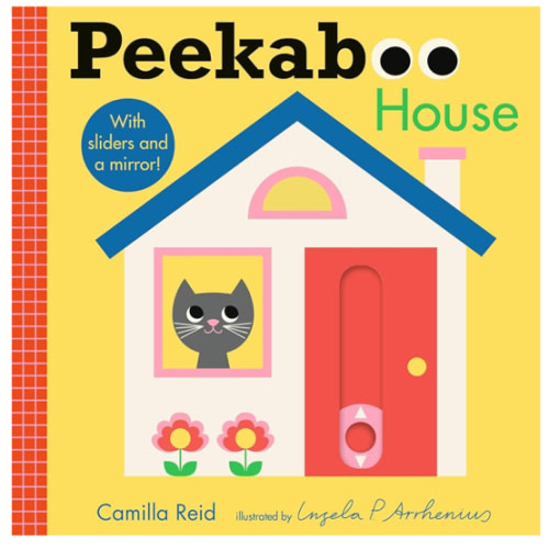 Peekaboo: House: (An Interactive Board Book for Babies & Toddlers with Mirror & Sliders to Push, Pull, or Turn. Cute Artwork Includes a Toaster, Cupcake, Mouse, & More.) (Peekaboo You)
