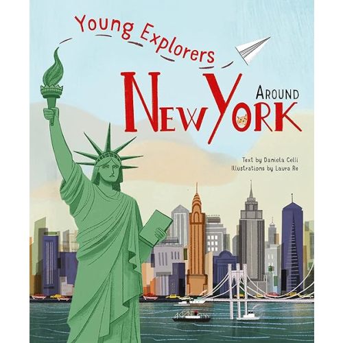 Around New York (Young Explorers) Hardcover – September 5, 2023