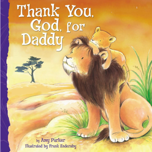 Thank You, God, For Daddy