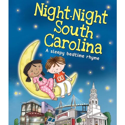 Night-Night South Carolina: A Sweet Goodnight Board Book for Kids and Toddlers Board book – Picture Book, April 4, 2017