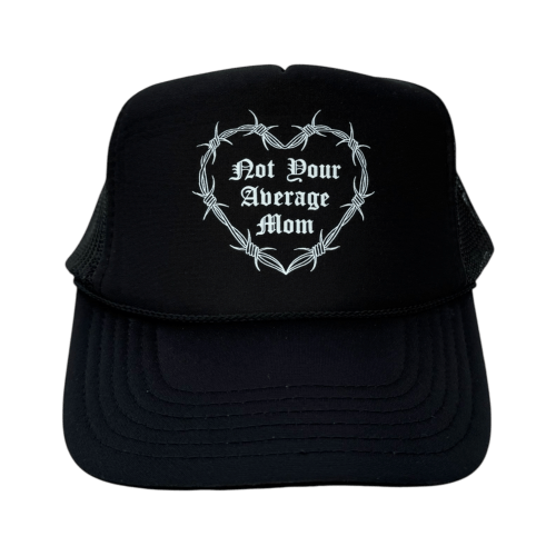 Not Your Average Mom Trucker Hat