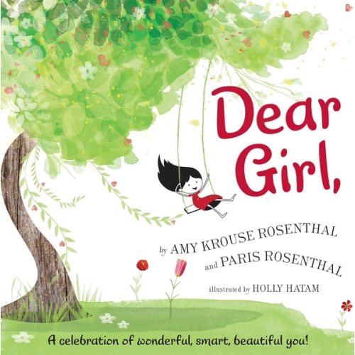 Dear Girl: An Empowering Story, Great for Mother's Day, about Confidence and Being Yourself for Children (Ages 4–8)