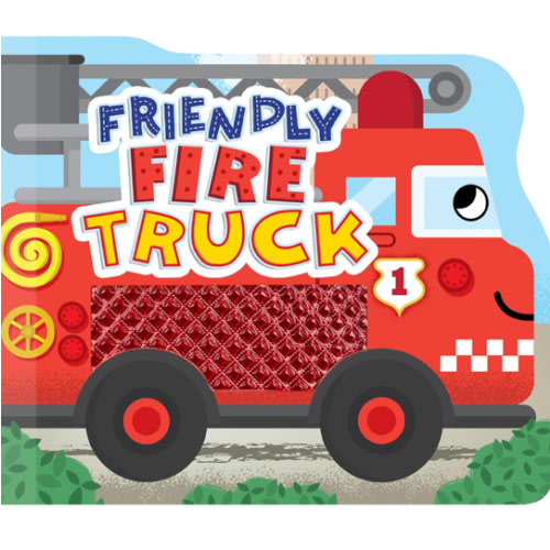 Friendly Fire Truck - Touch and Feel Board Book - Sensory Board Book