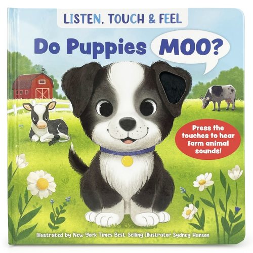 Listen, Touch & Feel Do Puppies Moo? (Board Book) | Indigo