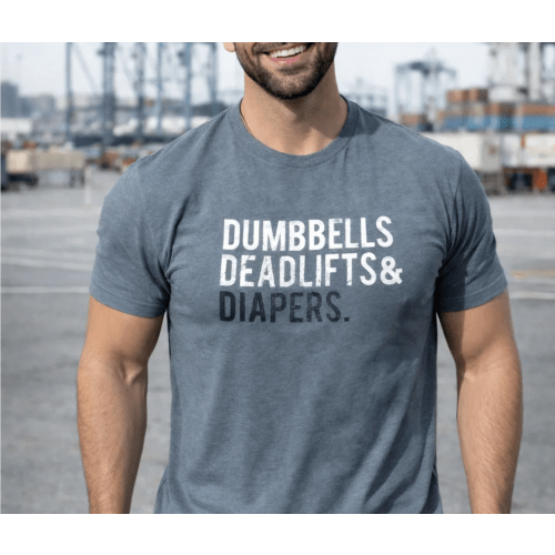 Blue Dumbbells, Deadlifts & Diapers Shirt | Dad Vibes Tee