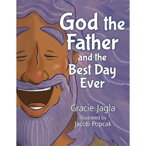 God the Father and the Best Day Ever