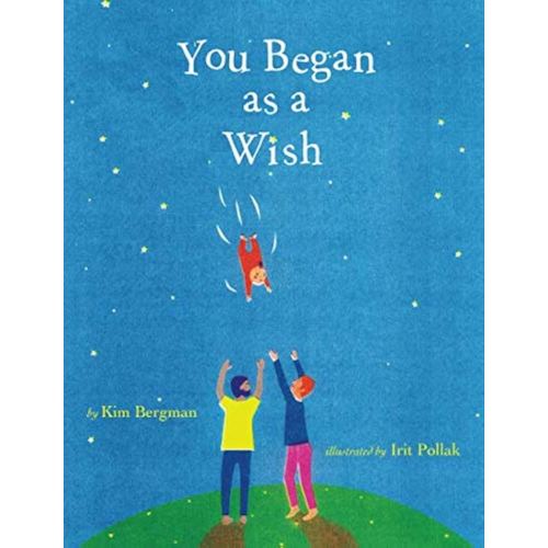 You Began as a Wish