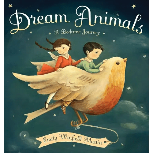 Dream Animals: A Bedtime Journey