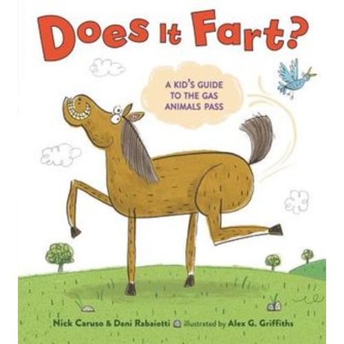 Does It Fart?: A Kid's Guide to the Gas Animals Pass