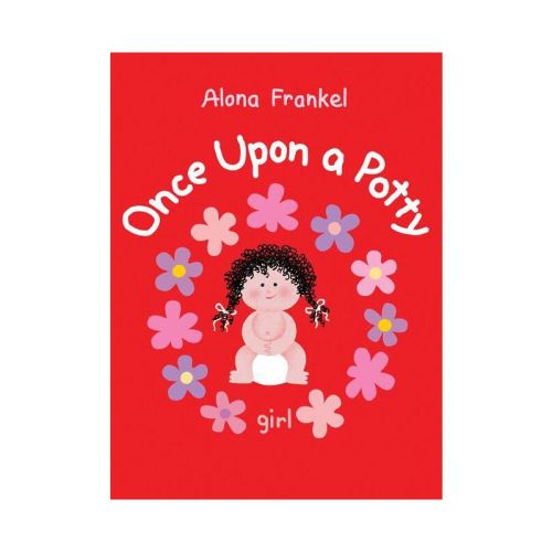 Once Upon a Potty: Girl - by Alona Frankel (Board Book)