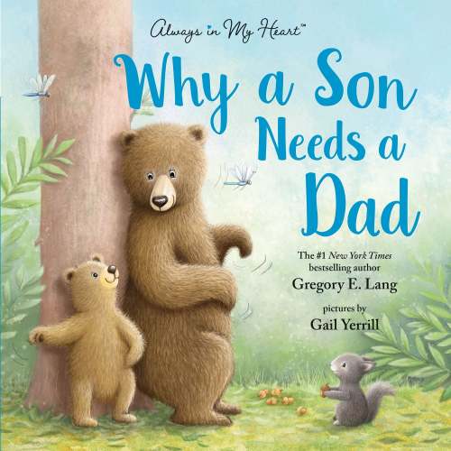 Why a Son Needs a Dad | Barnes & Noble®