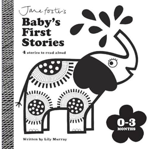 Baby's First Stories 0-3 Months: 4 Stories to Read Aloud