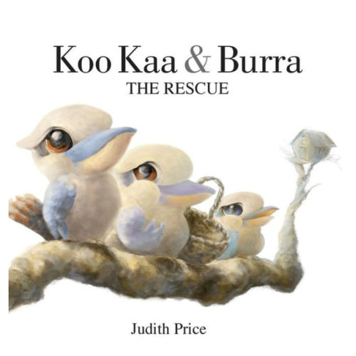 Koo Kaa & Burra: The Rescue by Judith Price | Hardcover | Barnes & Noble®