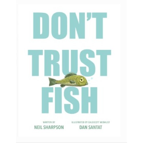 Don't Trust Fish