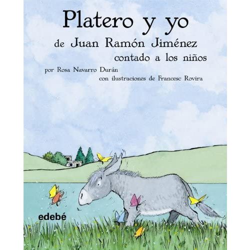 PLATERO CONTADO A LOS NIÑOS (versión para prescripción en rústica) (Biblioteca Escolar Clasicos / School Library Classics) (Spanish Edition)